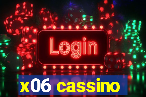 x06 cassino